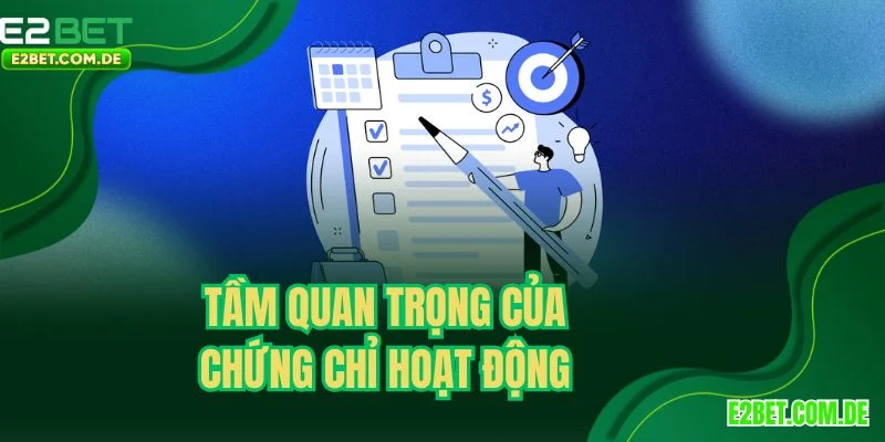 Tầm quan trọng của giấy phép hoạt động E2bet
